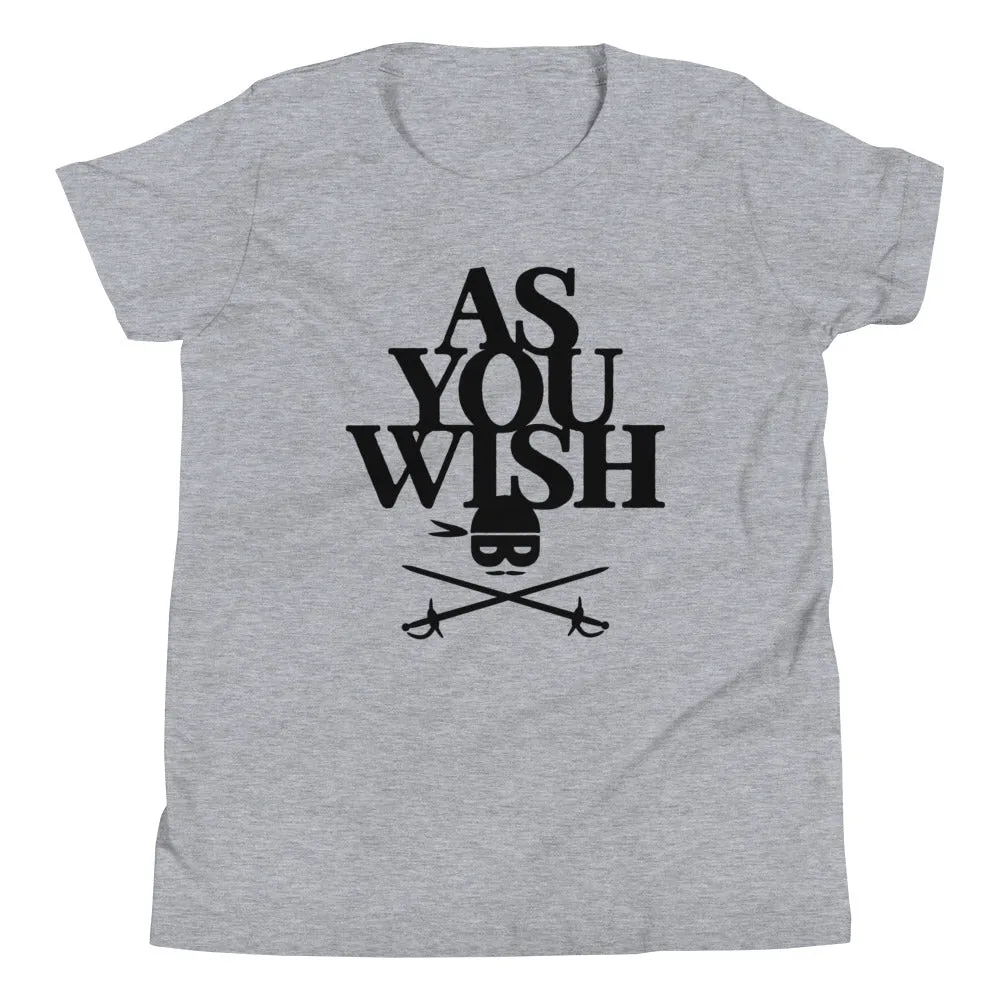 As You Wish Kid's Youth Tee