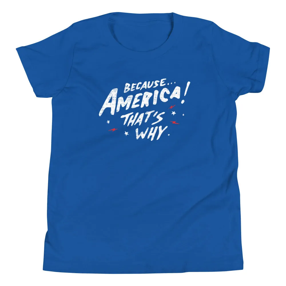 Because America Kid's Youth Tee