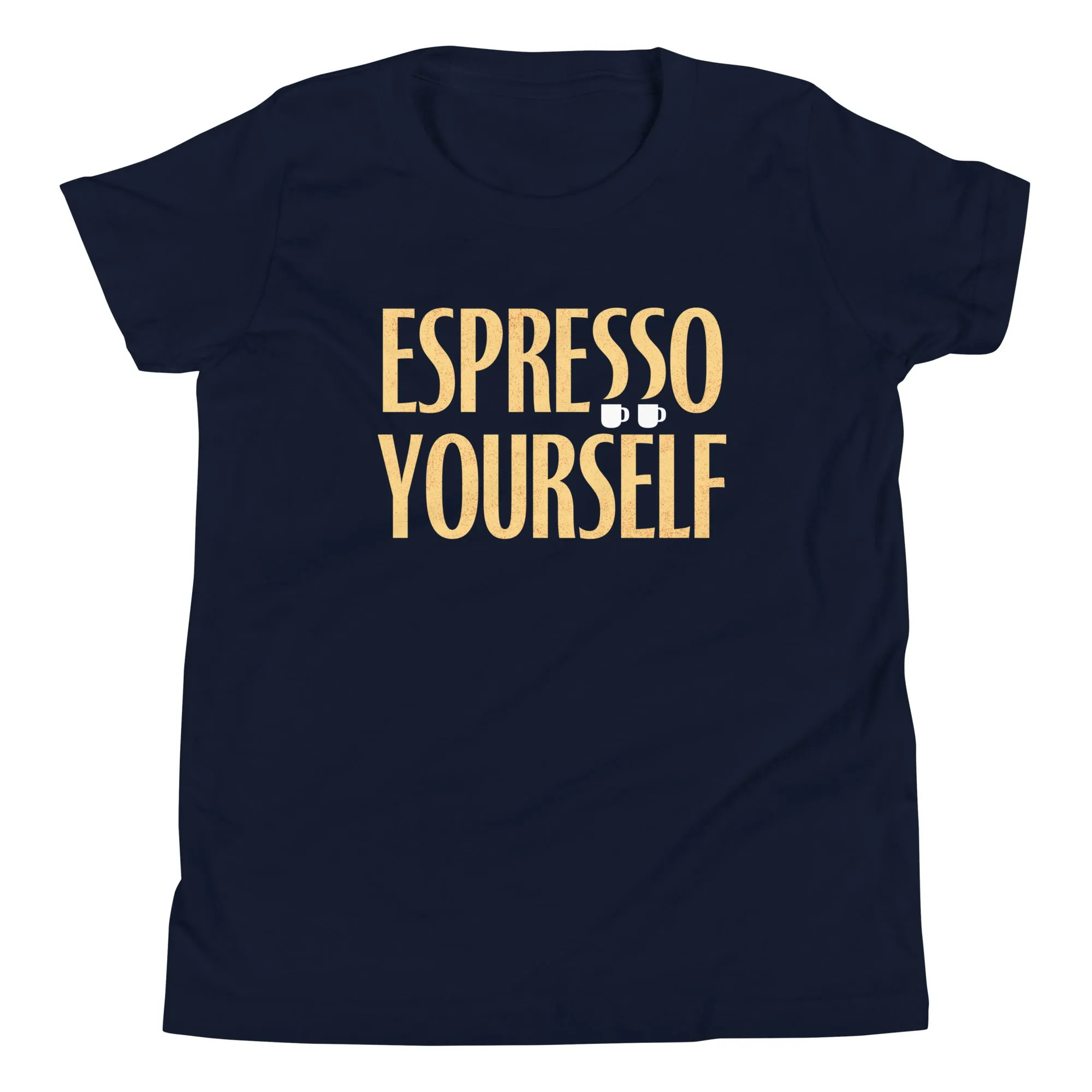 Espresso Yourself Kid's Youth Tee