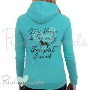 My Horse Is My Therapist Equestrian Hoodie